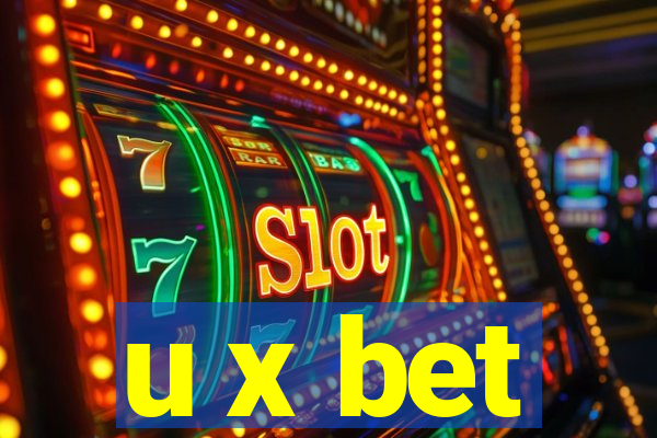 u x bet